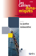 Cahiers dynamiques 59 - La justice restaurative
