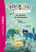 6, Agatha Mistery 06 - Le mystère des Bermudes