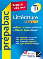 Prepabac Littérature Tle L bac 2016, OEdipe roi, Madame Bovary