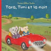 Tara, Timi et la nuit