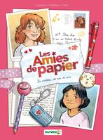 1, Les Amies de papier - tome 01, Le cadeau de nos 11 ans