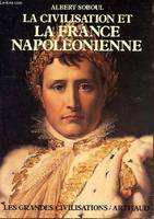 Civilisation et la france napoleonienne (La)