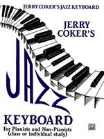 Jazz Keyboard for Pianists and Non-Pianists, Class or Individual Study