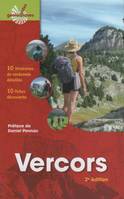 VERCORS - 10 ITINERAIRES DE RANDONNEE DETAILLES - 10 FICHES DECOUVERTES., 10 itinéraires de randonnée détaillés - 10 fiches découvertes.