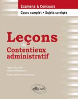 Leçons de Contentieux administratif. Cours complet et sujets corrigés