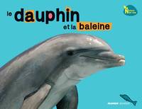 LE DAUPHIN ET LA BALEINE