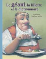 Le géant, la fillette et le dictionnaire