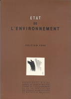 1989, Etat de l'environnement : donnees statistiques commentees, themes d'environnement. 1989, données statistiques commentées, thèmes d'environnement