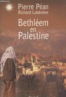 Bethléem en Palestine