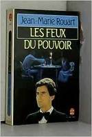 Les feux du pouvoir