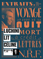 Luchini lit Céline - Voyage au bout de la nuit, Mort à crédit, Lettres à la NRF