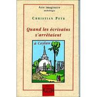 Quand les écrivains s'arrêtaient à Ceylan - 1885-1929, 1885-1929