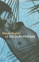 Le discours profane, roman