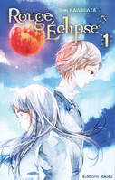 Rouge éclipse, 1, Rouge Eclipse - tome 1