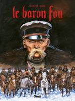 1, Le Baron Fou - Tome 01