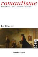 Romantisme n° 180 (2/2018) La Charité, La Charité