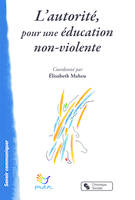 L'autorité pour une éducation non-violente, Autoriser à grandir