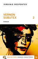 2, Vernon Subutex Tome 2.