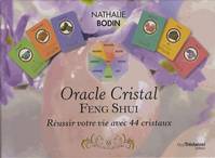 Oracle cristal feng shui