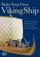 Make your Own Viking Ship Model /anglais