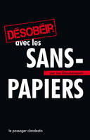 Désobéir avec les sans-papiers