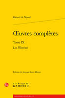 Oeuvres complètes / Gérard de Nerval, 9, oeuvres complètes, Les Illuminés