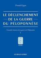 Nouvelle histoire de la guerre du Péloponnèse, 1, Le déclenchement de la guerre du Péloponnèse, Nouvelle histoire de la guerre du Péloponnèse (Tome I)