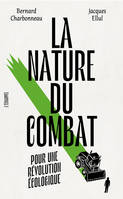 La nature du combat, Pour une révolution écologique