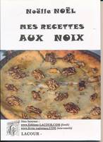 Mes recettes aux noix