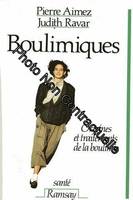 Boulimiques : origines et traitements de la boulimie, origines et traitements de la boulimie