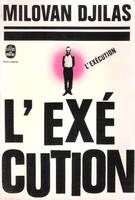 L'Exécution