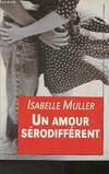 Un amour sérodifférent