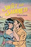 Swift and Saddled (Rebel Blue Ranch, 2)