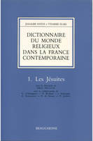 Dictionnaire du monde religieux dans la France contemporaine ., 1, Les Jésuites, 750-1050