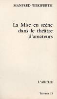 La Mise en scène dans le théâtre d’amateurs