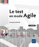 Le test en mode Agile (2e édition)