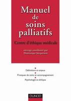 Manuel de soins palliatifs - 2ème édition - Clinique, psychologie, éthique