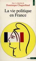 La Vie politique en France