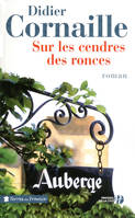 Sur les cendres des ronces