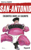 Les nouvelles aventures de San-Antonio, 13, Culbutes dans le calbute