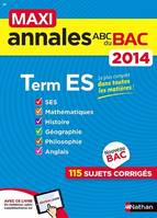 Maxi annales ABC du Bac 2014 - Terminale ES