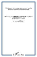 Décentralisation et citoyenneté au Burkina Faso, Le cas de Ziniaré