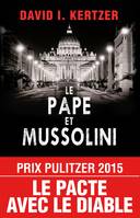 Le Pape et Mussolini