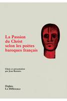 Passion du christ selon poètes