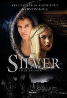 1, Silver, Tome 01, Silver livre premier