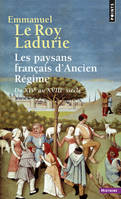 Les paysans français d'Ancien Régime, Du XIVe au XVIIIe siècle