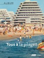 Album tous a la plage !