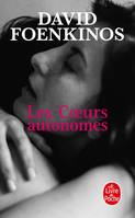 Les Coeurs autonomes, roman