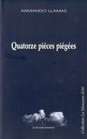 Quatorze pièces piégées