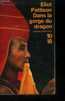 Dans la gorge du dragon